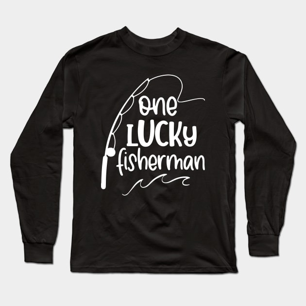 One Lucky Fisherman Long Sleeve T-Shirt by Space Club